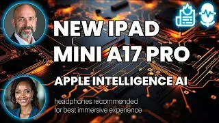New Apple Intelligence iPad Mini Pro - Official Press Release Discussion