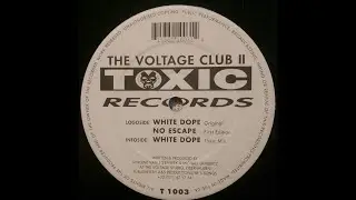 The Voltage Club - White Dope (Toxic Mix) (Techno 1997)