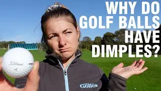 Why do golf balls have dimples?