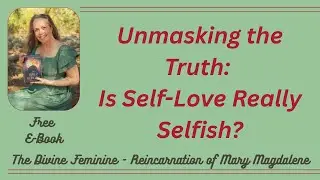 Unmasking the Truth: Is Self-Love Really Selfish?