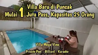 Villa Murah di Puncak, Mulai 1 Juta Pass || Kapasitas 25 Orang, Private Pool || Villa Mega View
