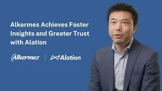 Alkermes Achieves Faster Insights and Greater Trust with Alation