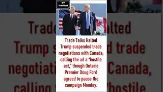 Трамп наносит ответный удар Канаде &mdash; добавляет 10%-ный тариф после &laquo;фейковой&raquo; рекламы Рональда Ре...