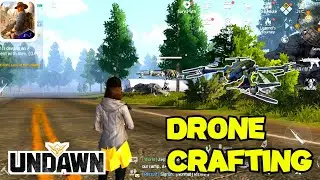 Crafting Drone & Gameplay| Undawn Mobile Global