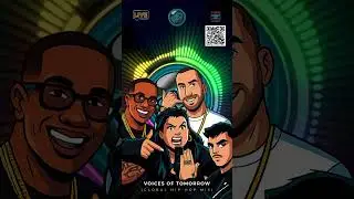 Voices Of Tomorrow (Global Hip-Hop Mix)