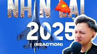 (REACTION) - NHÌN LẠI 2025: LÀ NGƯỜI VIỆT NAM | VTV24