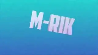 [INTRO] M-rik