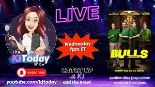 KJ Today LIVE: Catch Up with the Krew + Special Guests from Bulls