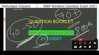 WBP Wireless Operator Exam 2021/11/21 | GK , GS questions and answers | paper analysis