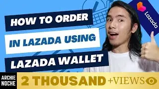 How To Pay In Lazada Using Lazada Wallet 2026 &ndash; BUY FAST AND EASY (Step by Step Shoppers Tutorial)