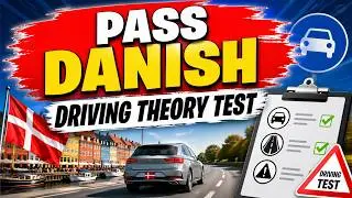 How to Ace the Danish Driving Theory Test | Tips to Pass in Denmark