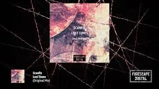 Scanfix &mdash; Lost Times (Original Mix)