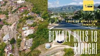 Tour of Beverly Hills to Karachi  | Tour of Uptown Kingston Jamaica| Lets Go Ja Ep24