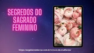 SEGREDOS DO SAGRADO FEMININO