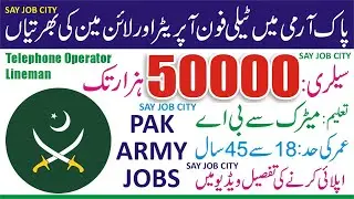Pak Army Lineman Telephone Operator Jobs - Latest Pak Army Jobs - Pakistan Army Jobs - New Army Jobs