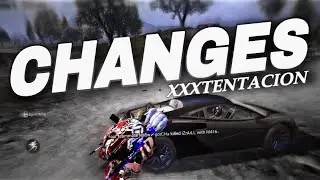 &ldquo;XXXTENTACION - CHANGES✨&rdquo; || Velocity Loop Edit || PUBG Mobile || After Effects