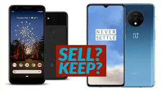 If you owned both a Pixel 3a and a OnePlus 7T and had to sell one, which one would it be?!