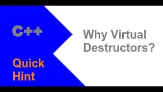 Why you should use Virtual Destructors in C++