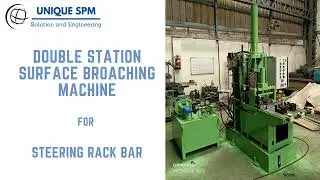 Surface Broaching Machine || Vertical Hydraulic Broaching Machine || Steering Rack Bar