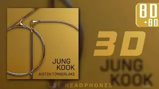 JungKook (정국) - 3D (Justin Timberlake Remix) 【8D+8D 화음강조】┃🎧