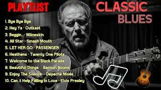 Whiskey Blues Music -BEST OLD SCHOOL BLUES MUSIC ALL TIME BYE BYE BYE [Album]