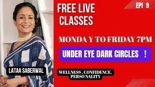✨ DARK CIRCLES UNDER EYE LIVE 🔴 EPI 9   remedies, cure #live #wellness #confidence