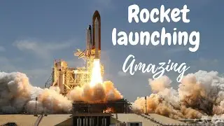 Launching a Rocket