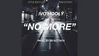 Ivo Hooly - No More