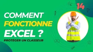 Comment prot&eacute;ger un classeur ? ✅ Comment fonctionne excel n&deg;14