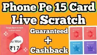PhonePe|15 Card Live Scratch|Phonepe Scratch Card|phonepe new offer|how to use phonepe
