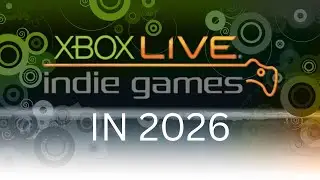 PLAYING XBOX LIVE INDIE GAMES IN 2026!!!