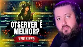 🟣 Tibia: JOGAR OTSERVER É TÃO MELHOR ASSIM?? || @Neutrinho no Tibia