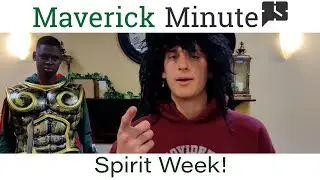 Maverick Minute - Spirit Week!