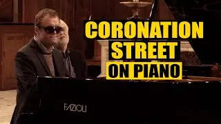 The Coronation Street Theme on Piano 🎵🎹