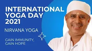 International Yoga Day 2021 - Nirvana Yoga Teachers