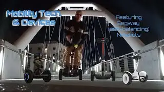 Mobility Tech & Devices Channel (featuring self-balancing Segways).