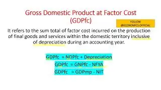 Gross Domestic Product at Factor Cost (GDP At FC)