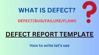 Defect Report Template |@BeingAProgrammer| What is defect? | How to write defect report |S/W Testing