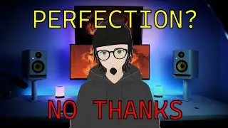 Why you shouldn't strive for perfection
