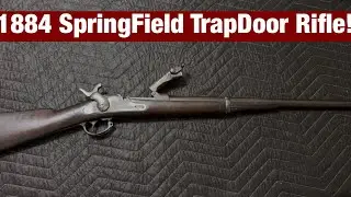 Cleaning A 1884 Springfield TrapDoor Rifle! (Super Dirty)