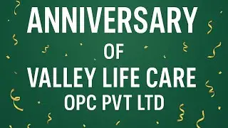  Grand Anniversary Celebration of Valley Life Care OPC Pvt. Ltd