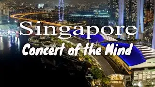 Singapore Scenic Video - Scenic Relaxation Calming Music  - Stress Relief  and Meditation