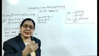 Lect-32: Homogeneous Linear Partial Differential Equation (Patt-3)