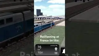 Railfanning at FRANCE be like: #shortsviral #trainsim