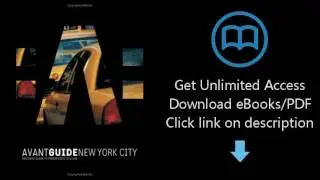 Avant-Guide New York City: Insiders' Guide to Progressive Culture (Avant-Guide New York City: Inside
