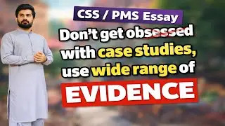 How to add evidence in essay | How to improve sentence structure | CSP Irfan Hunjra