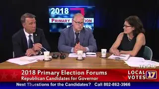 Primary Forum Republican Candidates for Vermont Governor 7 25 2018