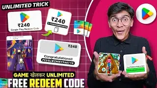 FREE REDEEM CODES INSTANT 🤩 | ₹240 REDEEM CODE FREE | HOW TO GET GOOGLE PLAY STORE REDEEM CODES FREE