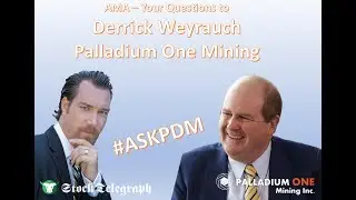 CEO-Roaster Q&A Session with $PDM Palladium One's CEO Derrick Weyrauch