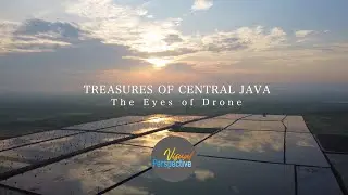 TREASURES OF CENTRAL JAVA The Eyes of Drone | Visual Perspective